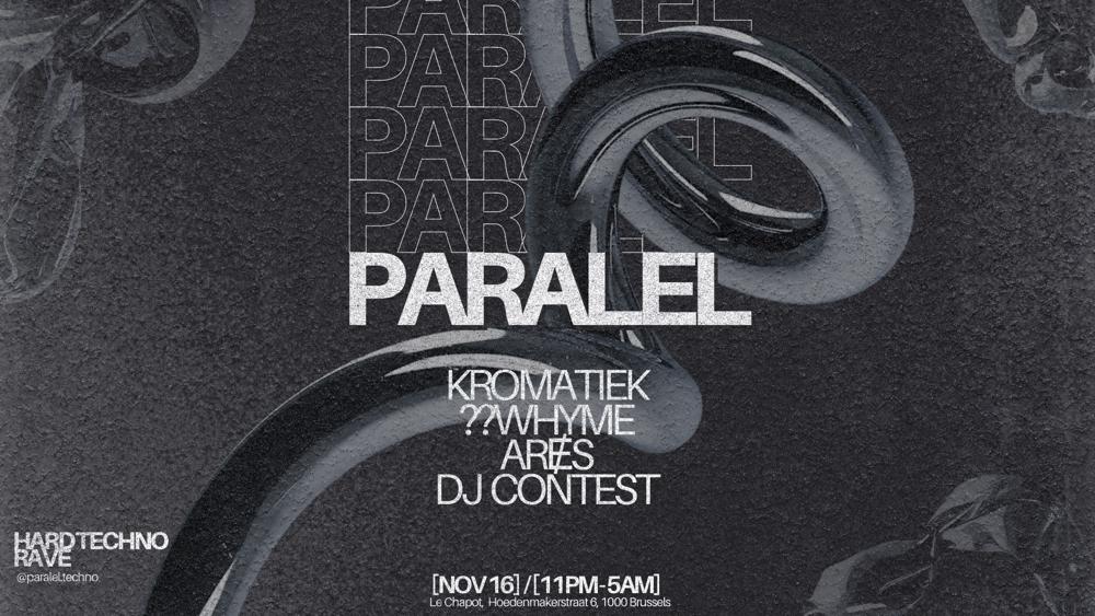 PARALEL / HARD TECHNO RAVE - 2nd INDOOR EDITION w/ DJ CONTEST